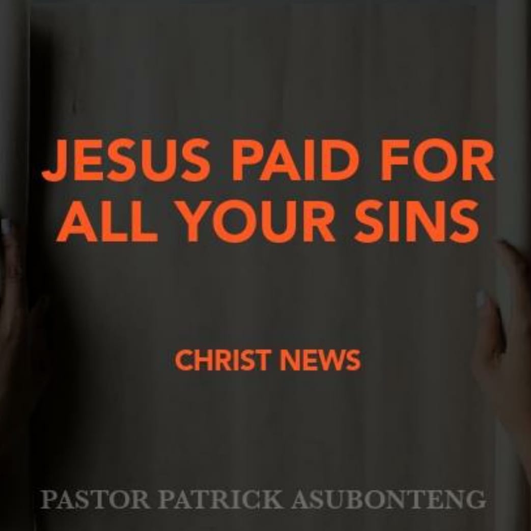 spreadchristch's tweet photo. Christ News

Weekly News

Jesus Paid For All Sins

"But this man, after he had offered one sacrifice for sins for ever, sat down on the right hand of God;"
 Heb 10:12

Pastor Patrick Asubonteng

SPREADCHRIST CHAPEL INTERNATIONAL

spreadchristint@gmail.com https://t.co/duD6Q3COjn