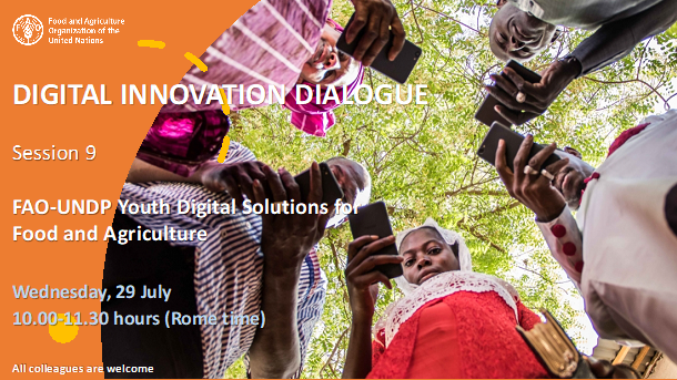 FAOeagriculture's tweet photo. INVITATION TO DIGITAL INNOVATION DIALOGUE : SESSION 9 FAO-UNDP Youth Digital Solutions for Food and Agriculture
https://t.co/PqGkljMx0T
#Youth #DigitalAgTransformation #digitalagriculture https://t.co/TmpGfTorNF