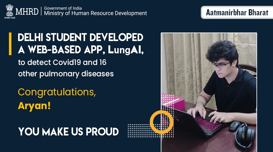 EduMinOfIndia's tweet photo. Aryan Gulati, a class XII student, and the youngest of the 5 award winners of the Atmanirbhar Bharat App challenge has developed a web-based application, LungAI, which can detect Covid19 &amp; 16 other pulmonary diseases! https://t.co/lVUXSdUKjT