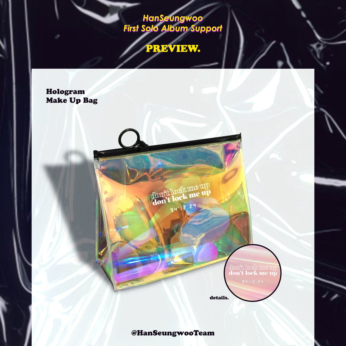 HanSeungwooTeam's tweet photo. 📢FUNDRAISING PROJECT

—— 𝙥𝙧𝙚𝙫𝙞𝙚𝙬 ——

Griptok &amp; Hologram Make Up Bag design ✨

#한승우 #HANSEUNGWOO https://t.co/ZSlTgkpCsl