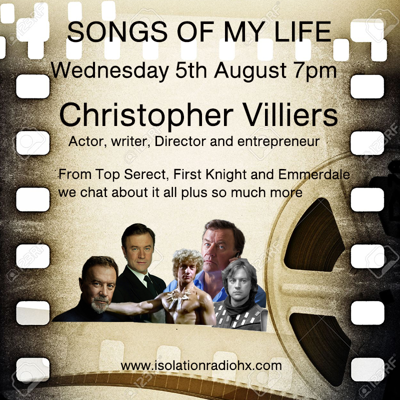 isolationradio1's tweet photo. Heads up for Next Wednesday 5th August at 7pm "Song of my Life" with Actor, Writer, Director, the lovely @Chris_Villiers https://t.co/D34FkPulh8
