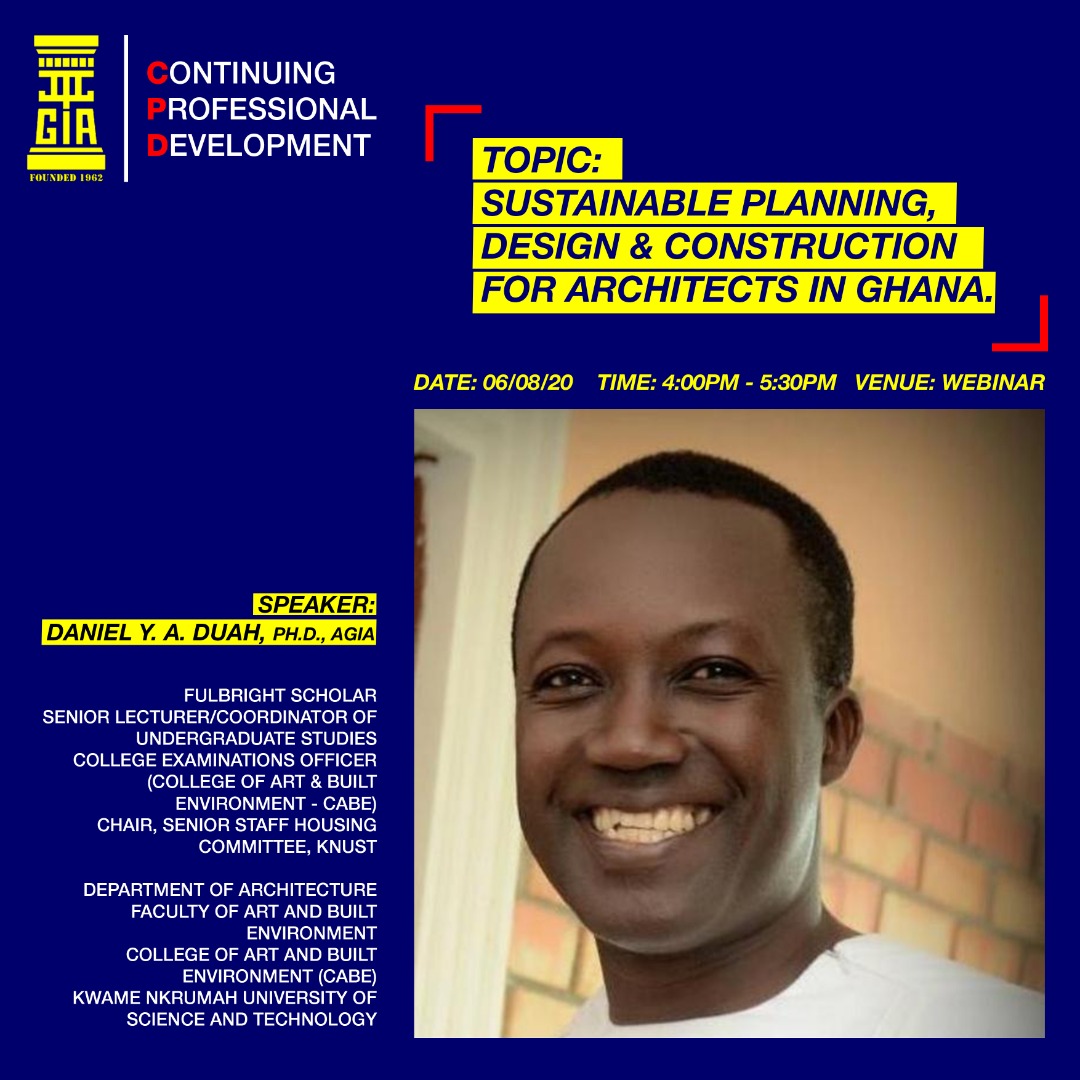 GhanaArchitects's tweet photo. Join us @ 4:00pm-5:30pm for Continuing Professional Development on Thursday 6th August, 2020.
Topic:Sustainable Planning, Design & Construction for Architects in Ghana.
Speaker:Arch. Daniel Y. A. Duah
#https://zoom.us/webinar/register/WN_xO8Ie7XYTtSJLbNF1sl0MA
#CPD2020 https://t.co/HgOjpazpUp