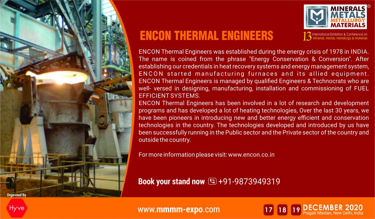 MMMMExpo's tweet photo. Meet Our exhibitor @enconthermal participating at MMMM from 17-18-19 December 2020 at Pragati Maidan, New Delhi.
Website: https://t.co/SvuwqPNCNo
Book your stand NOW!
contact us at +91 9873949319
#exhibitions #minerals #metals #metallurgy #steel #engineering #mining #MMMM2020 https://t.co/QZPjbEnIQc