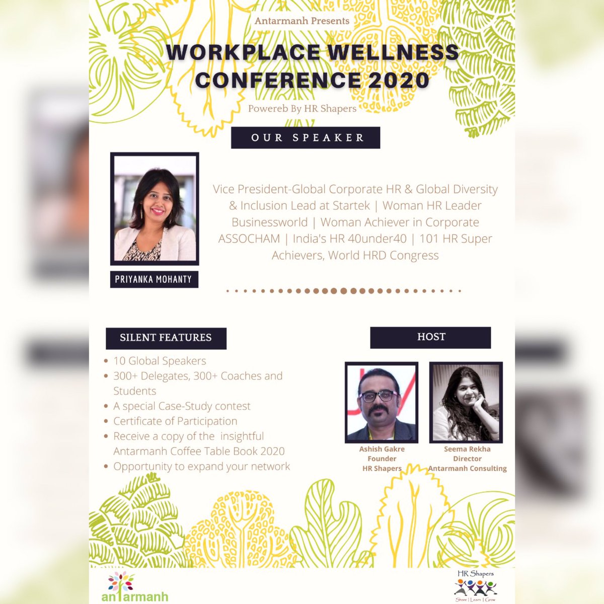 Join us on the journey to Corporate Wellness with our estimated speaker Ms. Priyanka Mohanty. 
We are pleased to invite you to our Workplace Wellness Conference 2020. 

#AntarmanhConference #antarmah #hrshapers #health #corporate #corporatewellness #mentalhealth