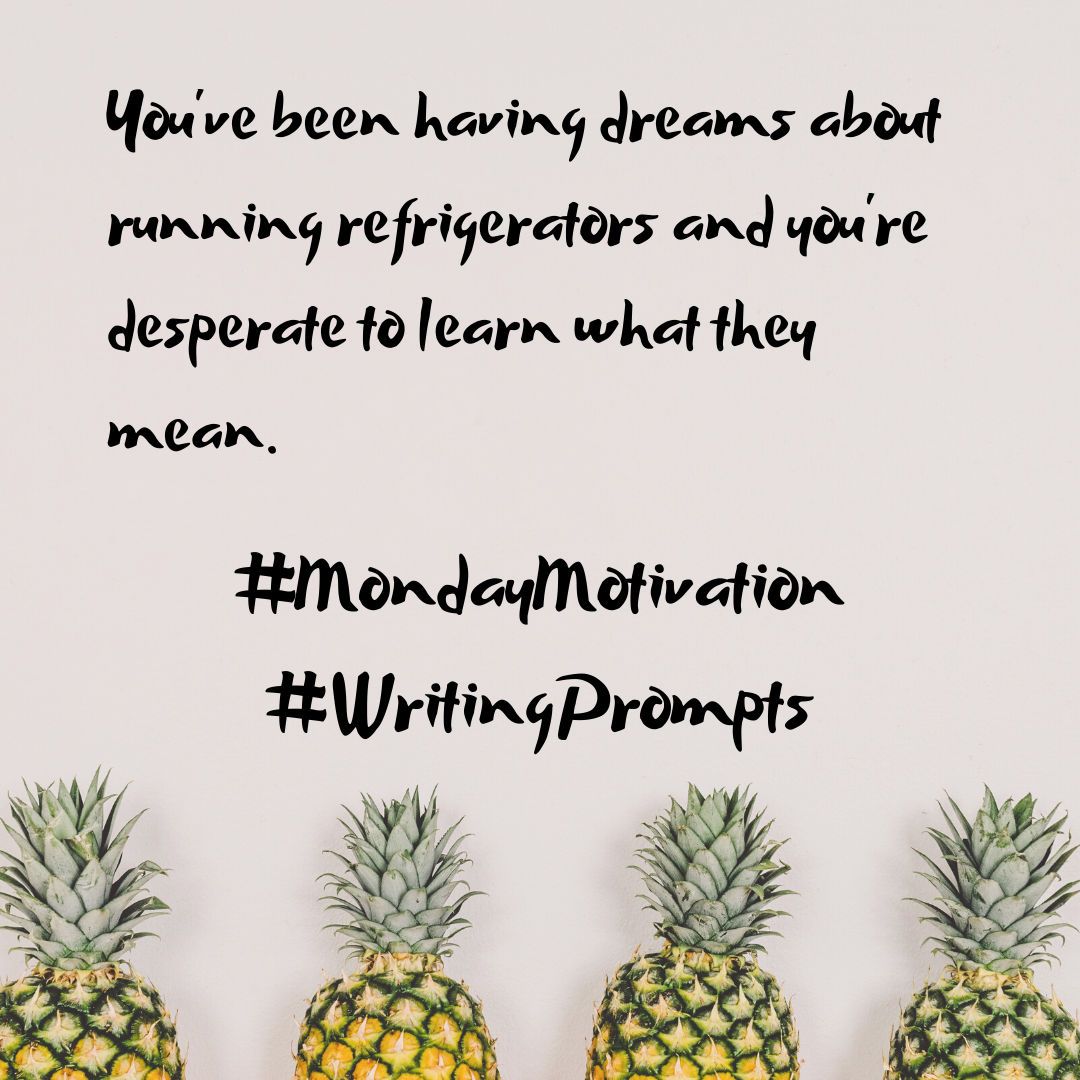 RWAKissofDeath's tweet photo. #WritingPrompt - You’ve been having dreams about running refrigerators and you’re desperate to learn what they mean.#RWAKissofDeath #amwriting #writerscommunity #aspiringwriters https://t.co/Lcmyv0JQWk