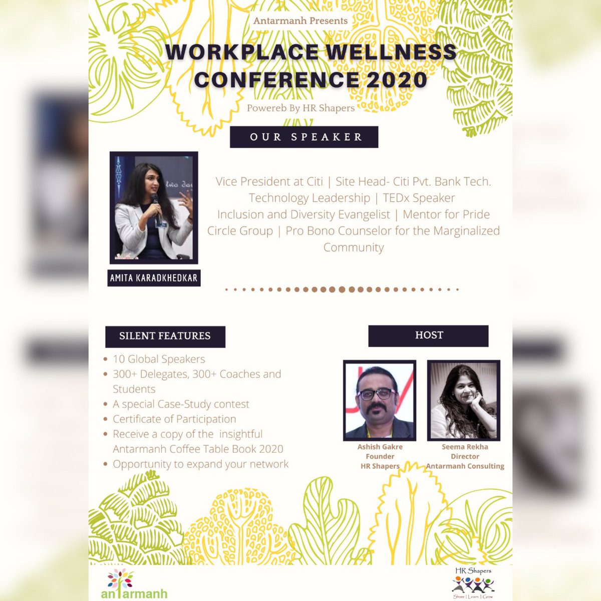 Join us on the journey to Corporate Wellness with our estimated speaker Ms. Amita Karadkhedkar. 
We are pleased to invite you to our Workplace Wellness Conference 2020. 

#AntarmanhConference #antarmah #hrshapers #health #corporate #corporatewellness #mentalhealth