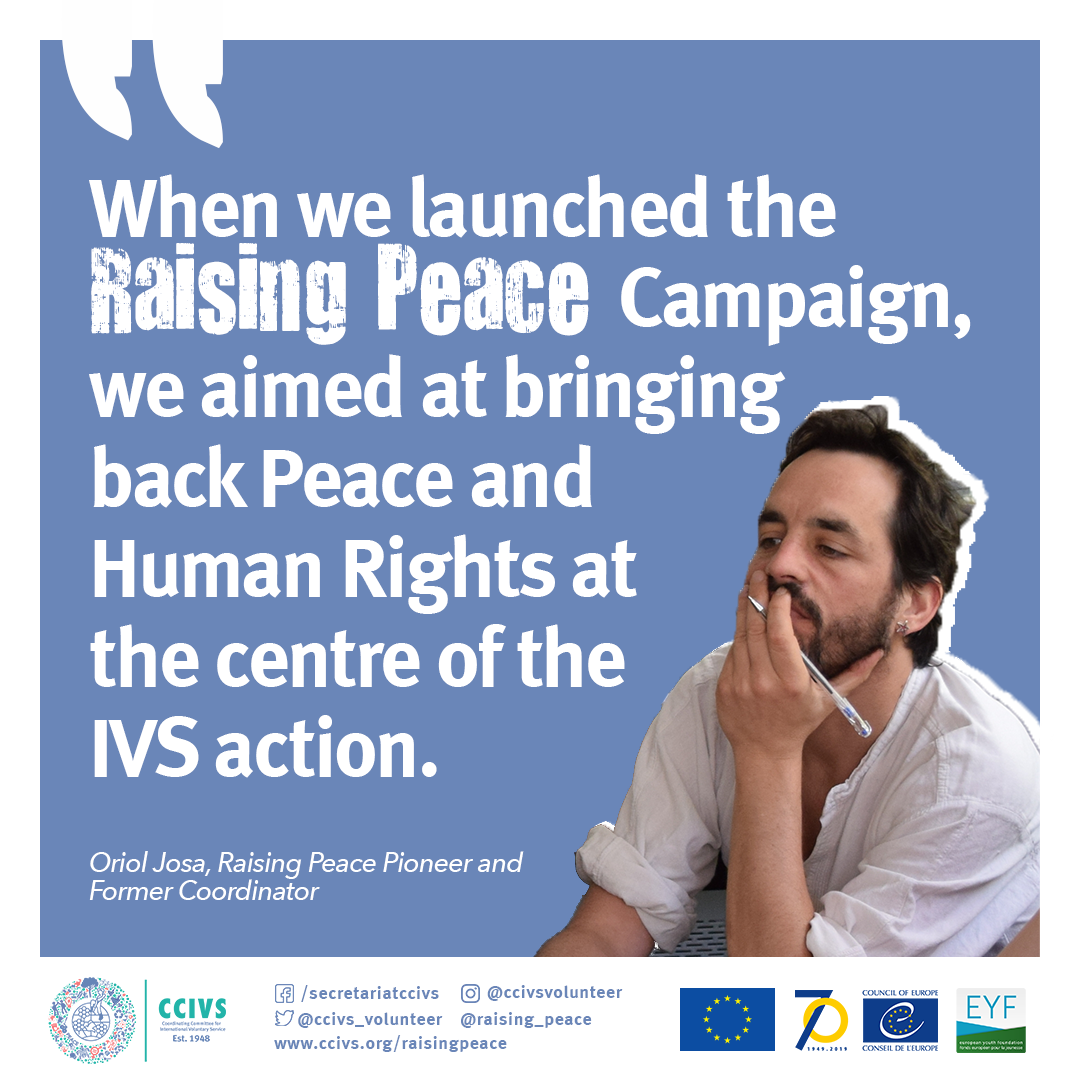 ccivs_volunteer's tweet photo. "When we launched the Raising Peace campaign, we aimed at bringing back Peace and Human Rights at the centre of IVS action"☮️
Oriol Josa was the first campaign coordinator. In the past 6 years, it has gathered 266 action camps involving more than 12,000 people✌️
#RaisingPeace https://t.co/xMYjR1yIHv