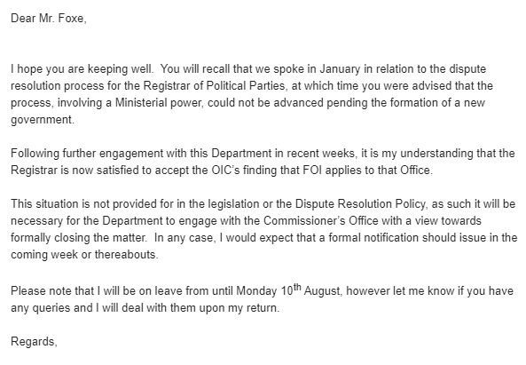Three days ago, an update from the Department. The Registrar of Political Parties - a state employee, Clerk of the Dáil, paid through public funds, a very senior civil servant -accepts that his office is subject to FOI. It took 19 months to get to this point: