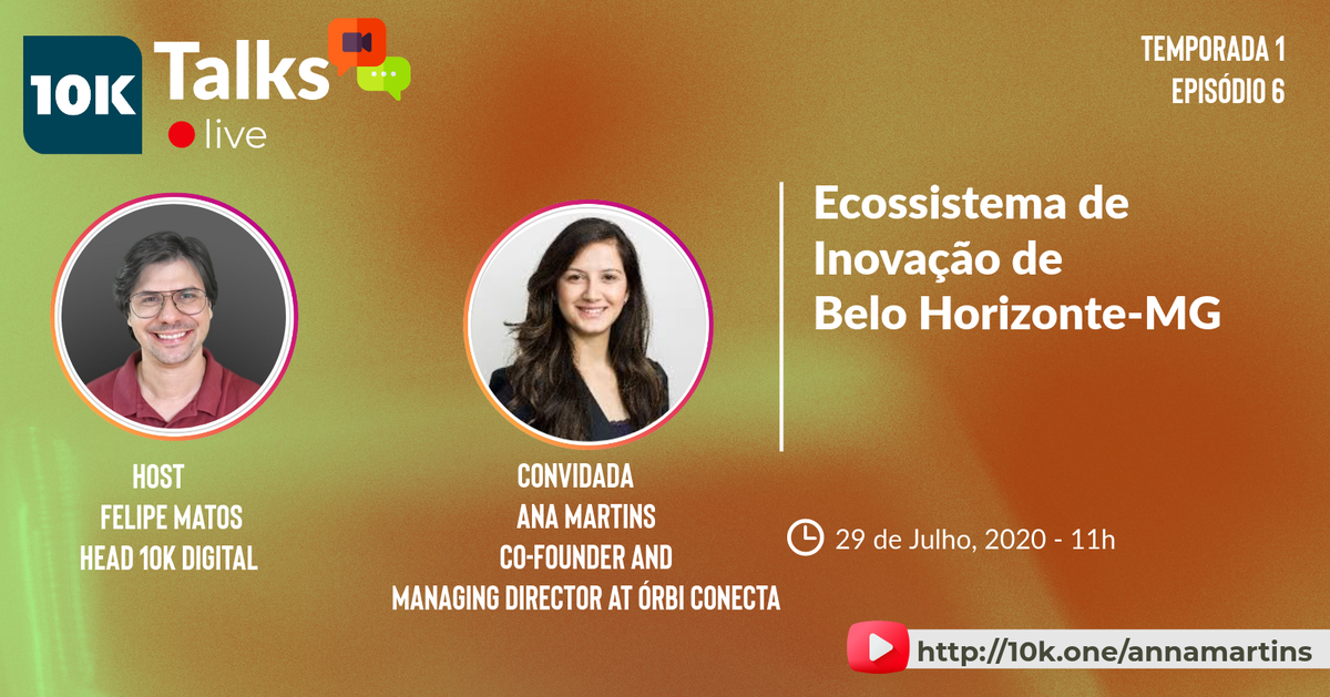felipematos's tweet image. A próxima convidada para a Live da série #10KTalks, é a @annafmartins, co-founder &amp;amp; managing director At @orbiconecta.
Vai ser uma conversa sobre o Ecossistema de Inovação de Belo Horizonte.

Acesse: 10k.one/annamartins