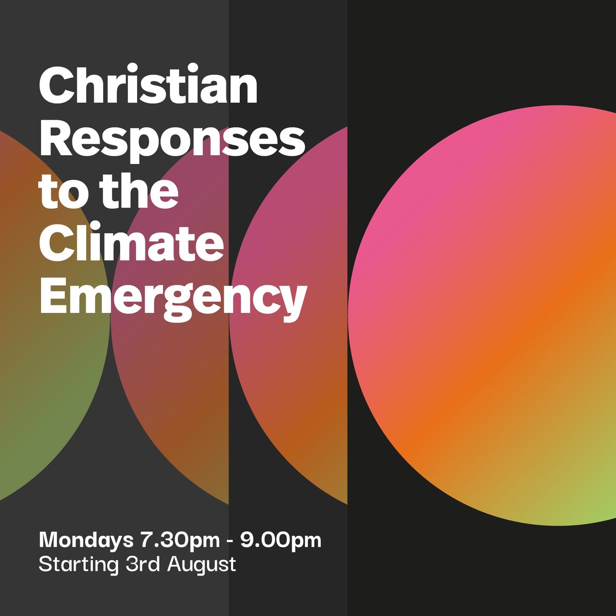 Christian Responses to the Climate Emergency

Mon 3 Aug - 7 Sept, on Zoom
For those aged 18-40

Be part of a conversation opening up how Christians are called to understand and respond to the growing Climate Emergency

sign up now at: faithjustice.org.uk/climate-emerge…

Everyone is welcome.
