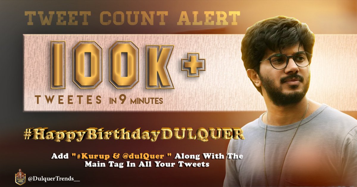 DulquerTrends_'s tweet image. #HappyBirthdayDULQUER 100K tweets in 9 minutes 💥