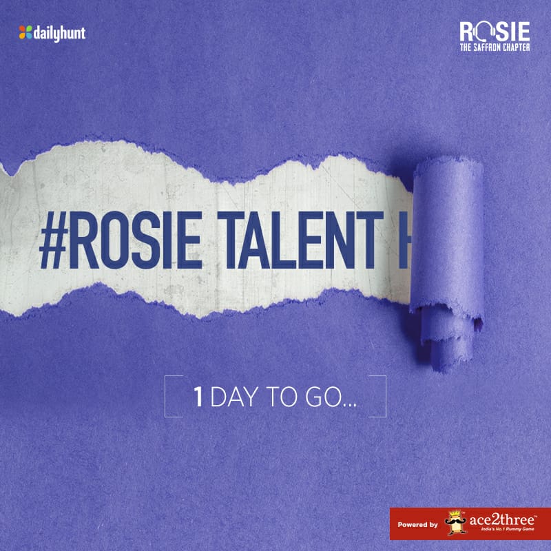 The Rosie Talent Hunt is almost here! Gear up for an exciting journey ahead. 1 day to go…
#RosieTalentHunt #ProminentRole #1DayToGo #AuditionLinkOnDailyhunt 

@vivekoberoi | #PrernaVArora | @mishravishal | @girishjohar | @IKussum | @DailyhuntApp | @RosieIsComing |