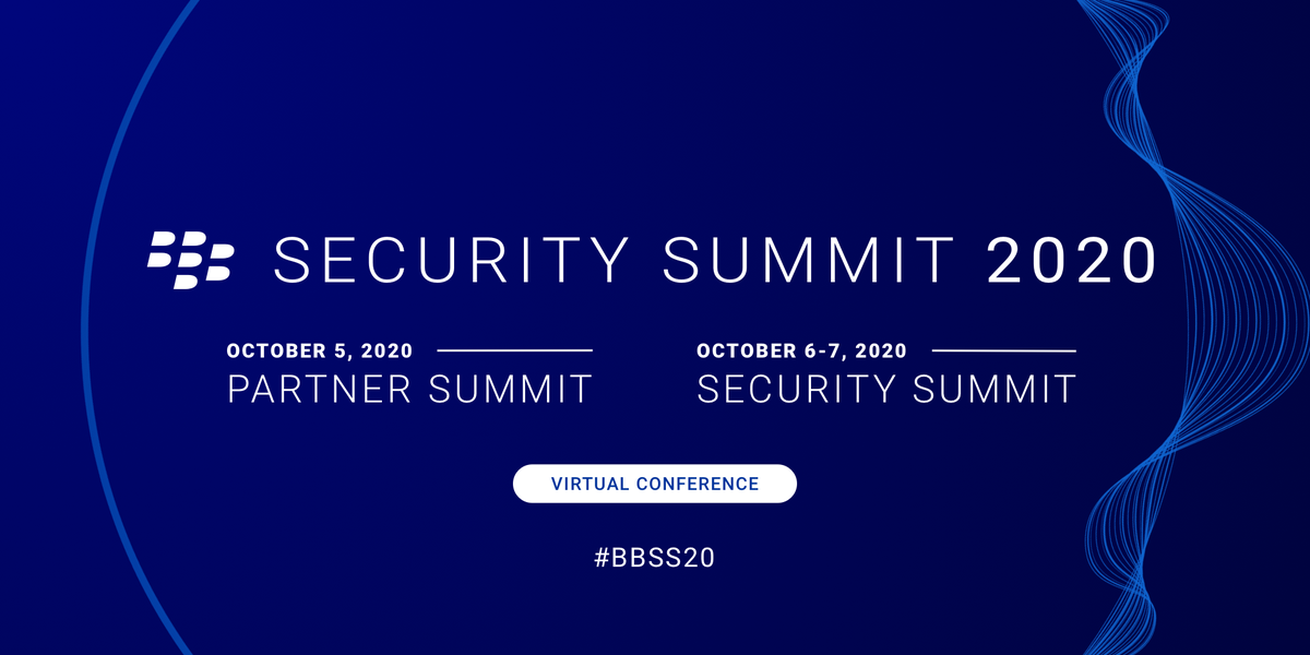 BlackBerry's tweet photo. Save the Date! BlackBerry Security Summit 2020 is coming to you wherever you are in an all-digital experience. This year’s summit is free so sign up for registration updates and mark your calendar today. https://t.co/TNFmIsLfJ9 #BBSS20 https://t.co/OJM4NALIfi