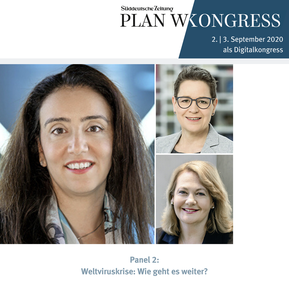Am 2. September startet unser digitaler #PLANWKongress! Im Panel "Weltviruskrise - Wie geht es weiter?" suchen wir mit <a href="/hala_zeine/">hala zeine</a> von <a href="/Celonis/">Celonis</a>, <a href="/simone_menne/">Simone Menne</a> und Vorständin Jackie Hunt nach Antworten und freuen uns auf Ihre Fragen. Infos &amp; Anmeldung unter sz-planw-kongress.de