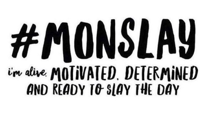 Who else is ready to slay this week?! #Monslay