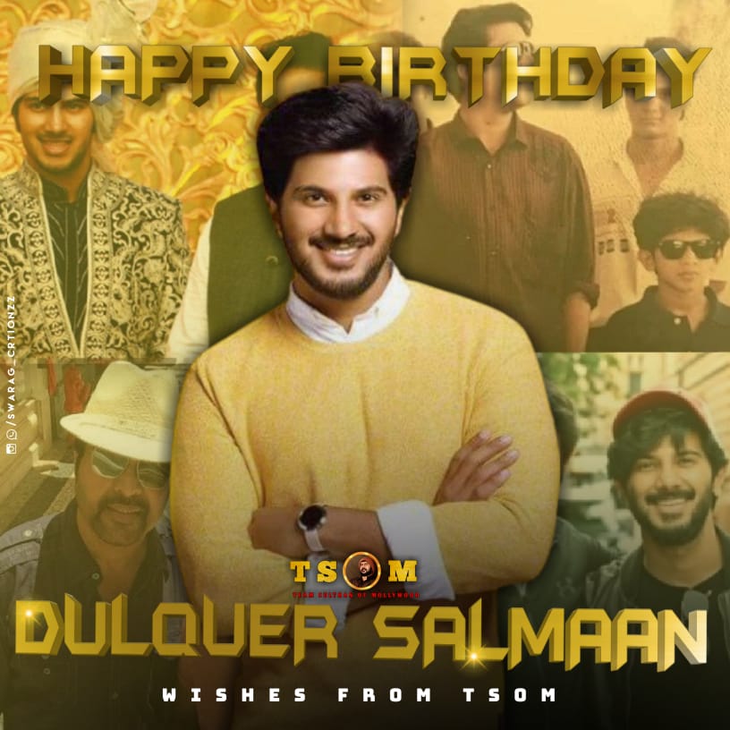 Happy birthday   to the charming ,young south indian sensation Dulquer salmaan(Dq)kunjikka   