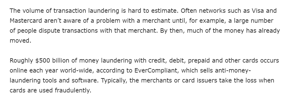 Estimates are that $500B is laundered every year using these third party processors for e-commerce. The major players used to process their own transactions, but found it more profitable & with higher plausible deniability to rely upon such vendors to do the due diligence. Or not