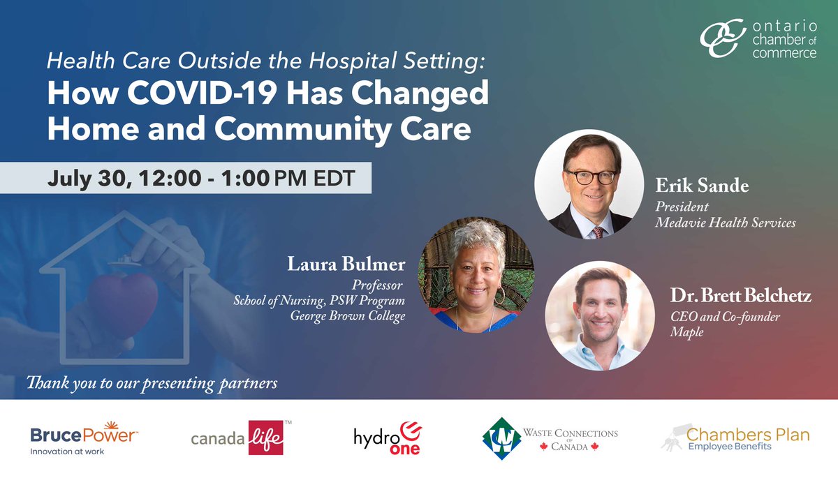 OntarioCofC's tweet photo. Join the OCC this Thursday for a webinar on how #COVID19 has changed home &amp; community care. 

We'll be joined by Erik Sande, President, Medavie Health Services, Laura Bulmer, Professor @GBCollege &amp; @brettbel, CEO &amp; Co-Founder @getmaple.  

Register now: https://t.co/eVaHPO9vvZ https://t.co/J6DSTiZbrH