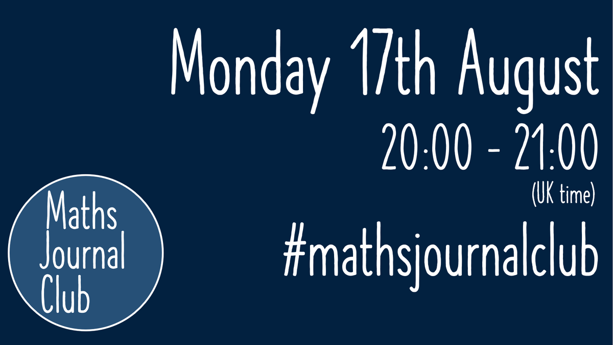 mathjournalclub's tweet photo. Thank you for all your positive comments! We are hugely excited to announce that the first #mathsjournalclub will be Monday the 17th of August at 8pm. 

The article we will be discussing will be announced tomorrow... https://t.co/IuLRsSJHU4