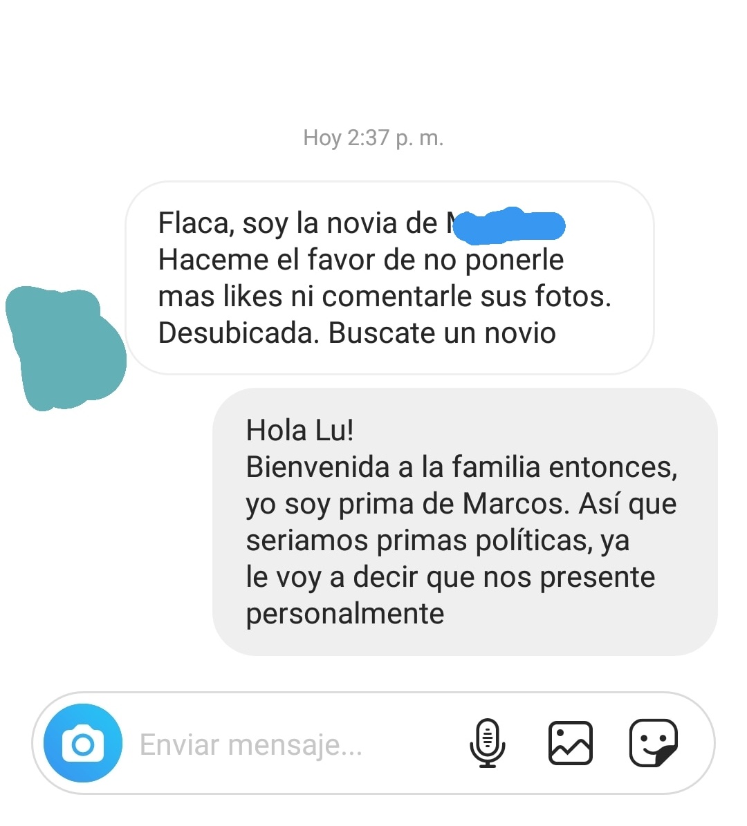No puedo esperar a conocerla personalmente 😂 

PD: pobre mi primo, que mina controladora
