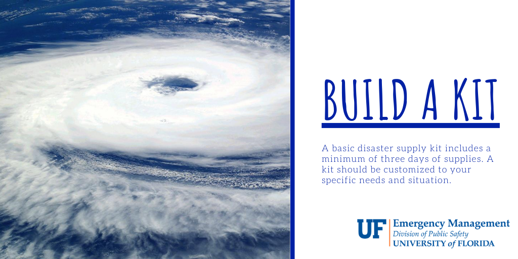 UFPublicSafety's tweet photo. For today's #PrepTalkMonday, we're covering the second part of the Department of Emergency Management's core motto: Have a Plan, Build a Kit, Stay Informed. Before a storm approaches, we encourage that everyone build a preparedness kit that's personalized to their unique needs. https://t.co/VmkoMWfHie