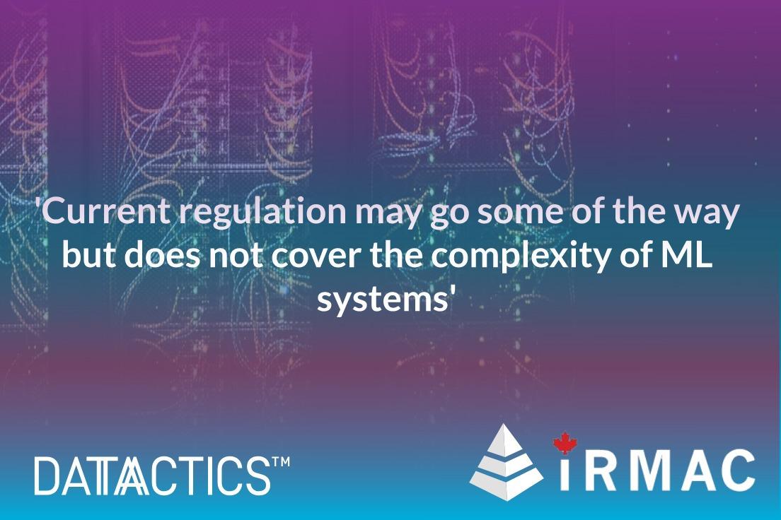 Datactics_'s tweet photo. Our very own Dr. Fiona Browne recently spoke at #IRMAC 2020.
Current regulation may go some of the way but the complexity of Machine Learning systems isn't entirely covered... Why?
To uncover more, check out the webinar here: https://t.co/IRQw8VVxnD
#MachineLearning #IRMAC https://t.co/18FBmsdIEd