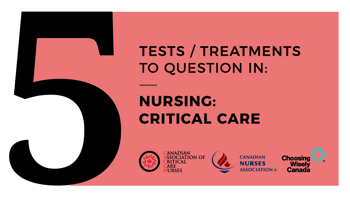 CACCN1's tweet photo. Using health care resources wisely has never been more important. Today @CanadaNurses &amp; @CACCN1 releases 5 new #choosingwisely recommendations of tests/treatments to question in nursing #nursing #criticalcare: https://t.co/RrYgwzA7mg / CACCN at https://t.co/59P3fkO6vu https://t.co/QzBzhqYr45