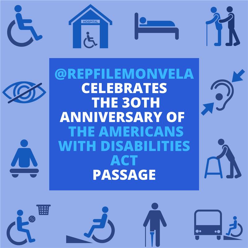 RepFilemonVela's tweet photo. 30yrs ago this week, the #AmericansWithDisabilitiesAct prohibited discrimination against individuals with disabilities in all areas of public life. I remain committed to making sure that people with disabilities have the same rights & opportunities as everyone else. #TX34Forward https://t.co/O4Qu2ZYOxp