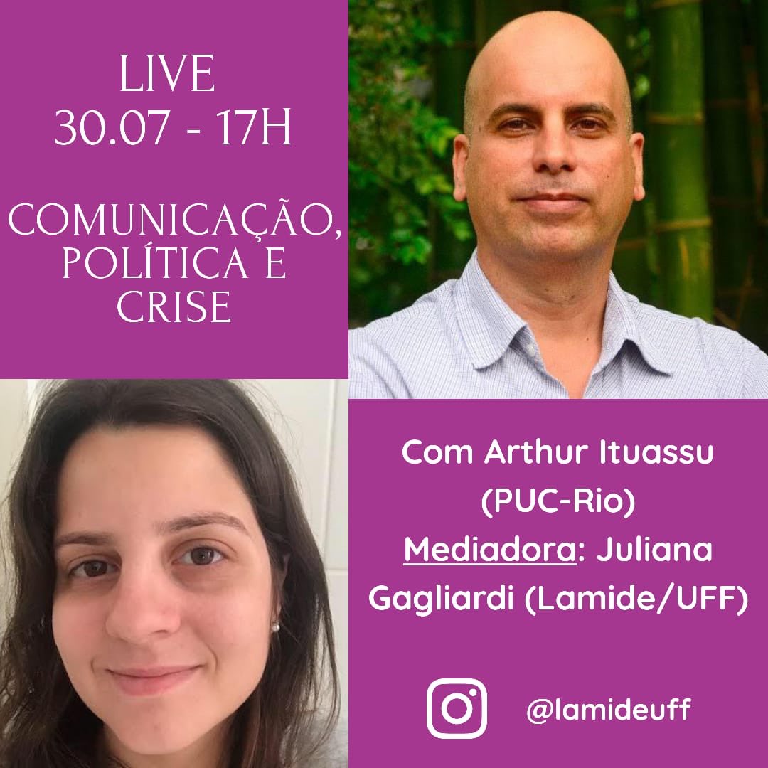 Na próxima quinta (30/7), às 17h, o Lamide vai conversar com Arthur Ituassu (PUC-Rio). Na nossa página no Instagram.