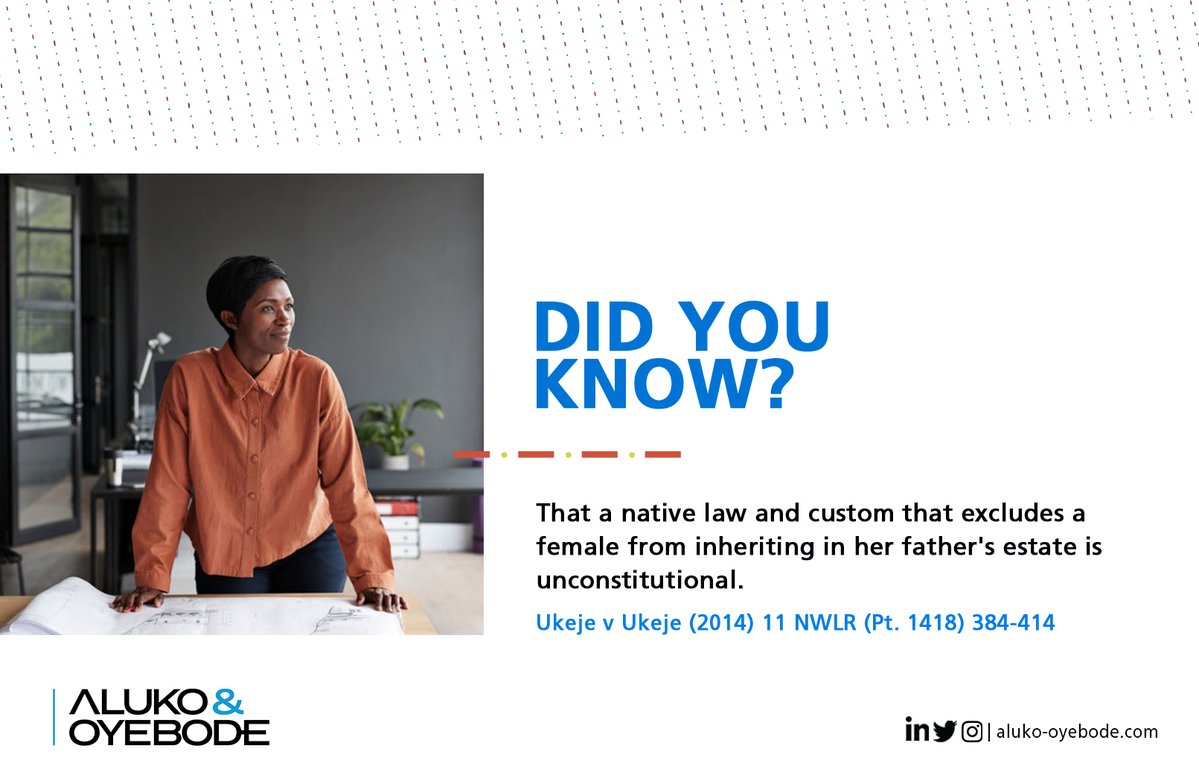 Aluko_Oyebode's tweet photo. #DidYouKnow that a native law and custom that excludes a female from inheriting in her father's #estate is unconstitutional?
#TipTuesday #AlukoOyebodeLegalTips #Nigeria #WomensRight #RealEstate #Trust #Wills #EstatePlanning #Will #Probate #Conveyancing #InheritanceClaim https://t.co/WKrHHnXm1D