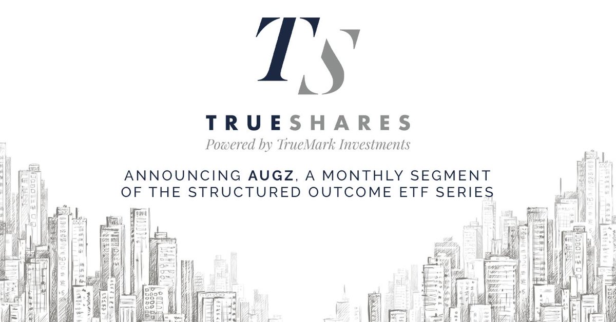 TrueShares's tweet photo. TrueShares is proud to announce AUGZ, the next monthly listing in our Structured Outcome ETF Series, sub advised by @Spiderrockadvisors. Trading begins on 8/3, Cboe BZX. For more information visit https://t.co/m0Z0Xkpa9X.
#TrueShares #TrueMark #Investments #SpiderRockAdvisors https://t.co/aTeggosYs4