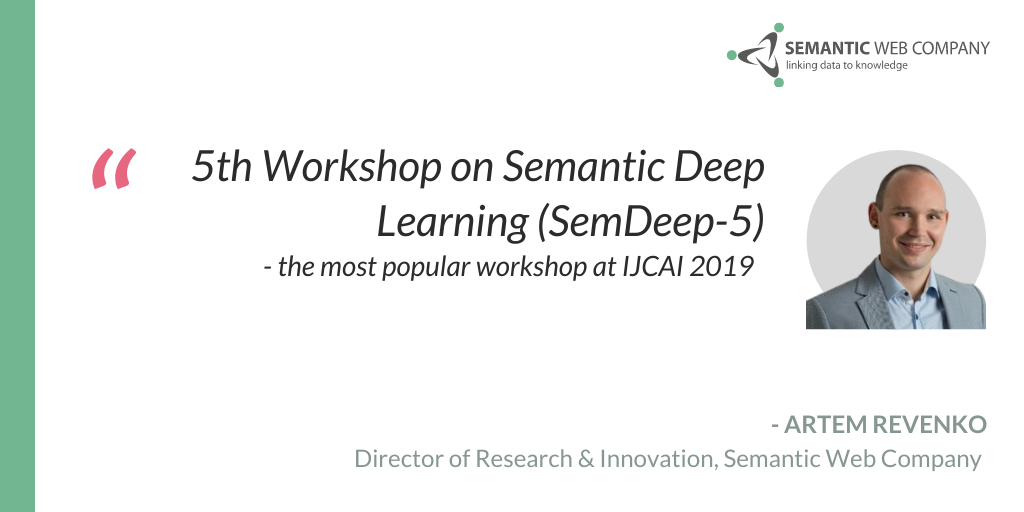 semwebcompany's tweet image. Last year’s SemDeep was one of the most popular workshops at @IJCAIconf. Why? Are now researchers interested in bringing #semantics into the intransparent #deepnetworks or in employing the successful #deepmodels to understand the semantics of #data? hubs.ly/H0smLQn0