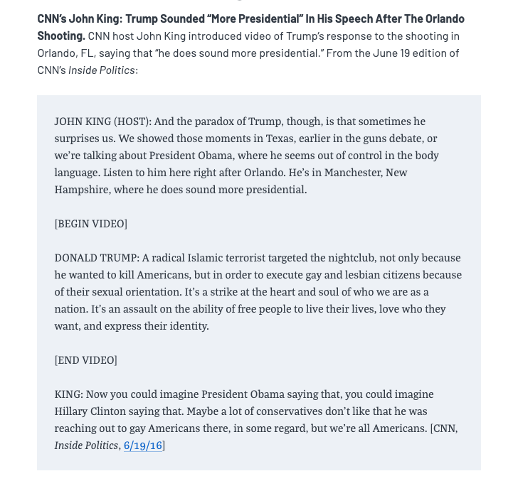 In June 2016, following the Pulse nightclub shooting, CNN was calling him "presidential" and claiming that Trump was "reaching out to gay Americans" (but really it was just a way for him to advance his immigration policies)