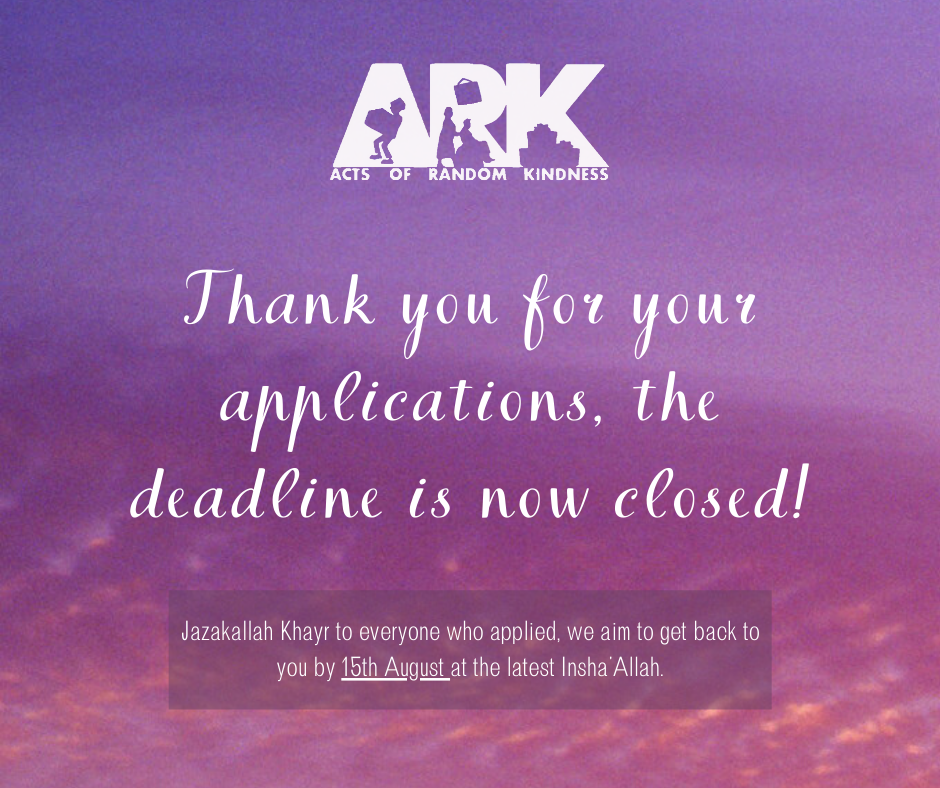 A big thank you to those who sent in an application, we received a record number this year Mashallah Tabrakallah! We look forward to welcoming many of you onto the team next year! We will be contacting all candidates with the outcome of their application by 15th August 2020 iA.