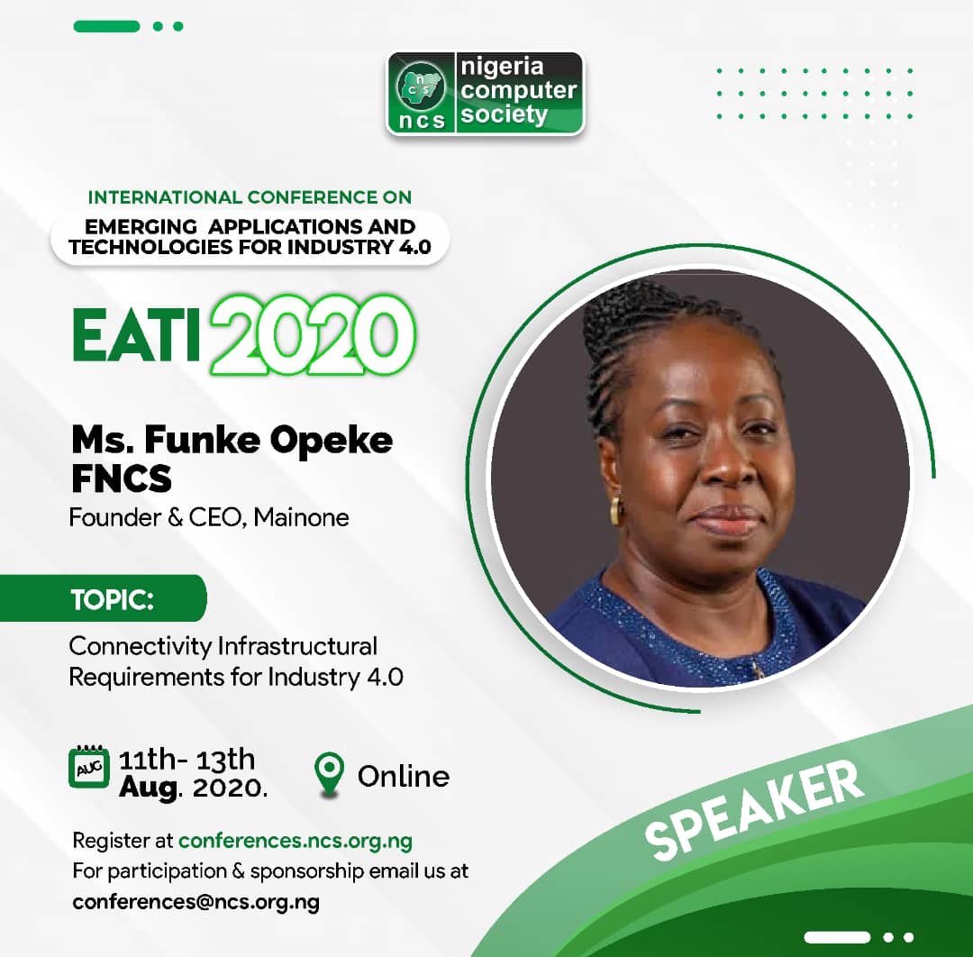 NigeriaComputer's tweet photo. Join @funkeopeke of @Mainoneservice for this year’s conference holding online. She will be speaking on “Connectivity Infrastructural Requirements For Industry 4.0” 
No one should miss this!!
@ProfOsinbajo @ProfSodiya @DrIsaPantami 
#EATI2020 #NCSConference #Industry4.0 #staysafe https://t.co/lcvsqtcgHz