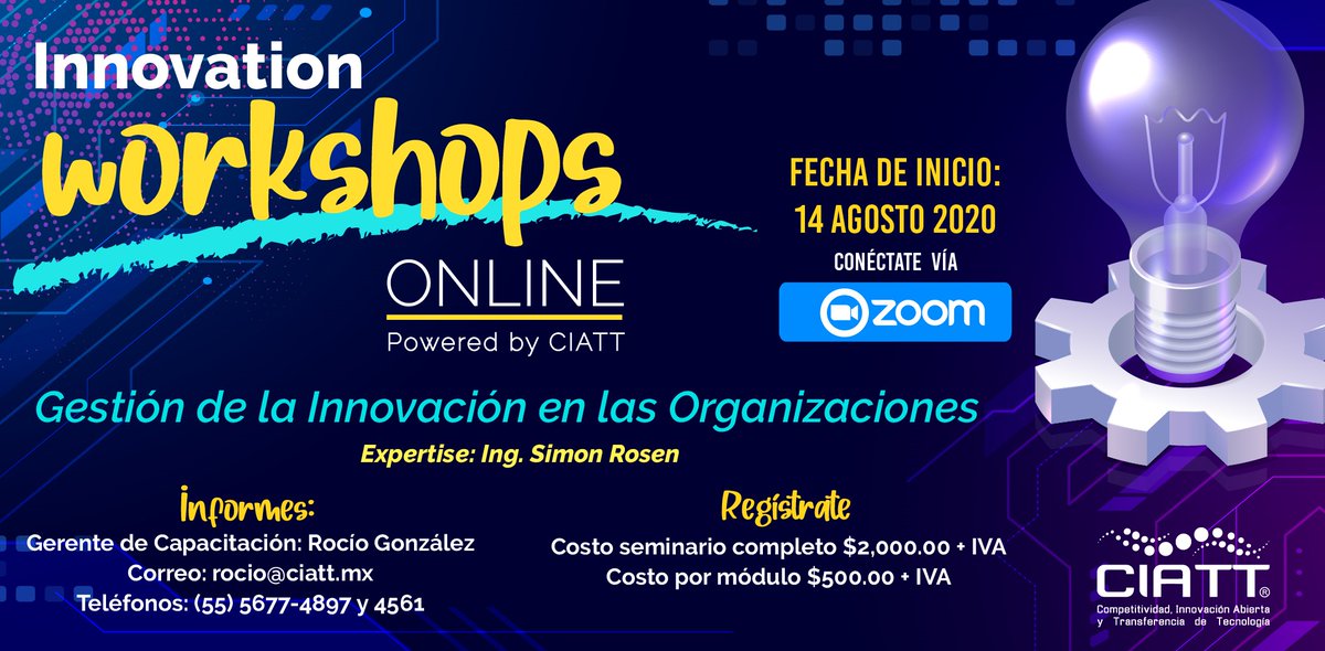 Instituto_CIATT's tweet photo. Instituto #CIATT te invita a formar parte de su primer workshop #Innovation. 🔥🔥
Gestión del la Innovación en las organizaciones.
Iniciamos 14 Agosto 2020 
Vía: ZOOM
Regístrate: rocio@ciatt.mx
55-5677- 4561 y 4897 https://t.co/ruBXo7brXr