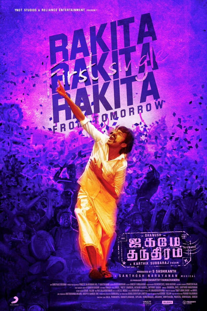 _DhanushPrakash's tweet photo. 9AM Tomorrow! #Rakitaரகிடరకిట
#HappyBirthdayDHANUSH
#JagameThandhiram #JagameTantram

@dhanushkraja @karthiksubbaraj @sash041075
@Music_Santhosh @chakdyn @RelianceEnt @Shibasishsarkar @APIfilms @tridentartsoffl @GA2Official @UV_Creations @SonyMusicSouth
@onlynikil @IamEluruSreenu https://t.co/crI7fDQib4