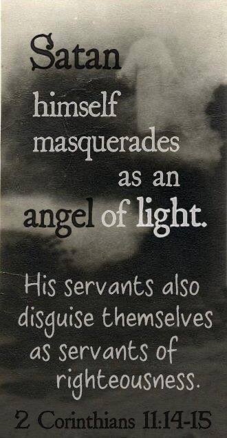 athanasios9's tweet photo. “And no marvel; for Satan himself is transformed into an angel of light.” https://t.co/52id7AiOdw