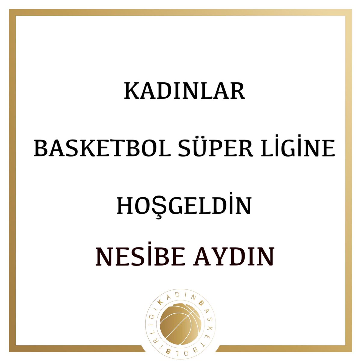 KBasketbolB's tweet photo. KBSL’ye HOŞGELDİN NESİBE AYDIN! https://t.co/R55YDOqxxf