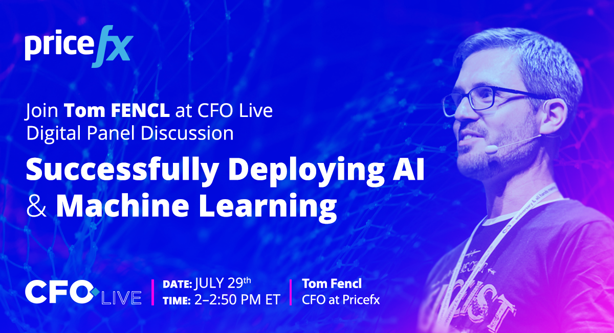 Price_fx's tweet photo. ๐#CFOLive starts tomorrow. Get your tickets for a chance to join the Successfully Deploying AI & #MachineLearning panel discussion with Tom Fencl CFO at Pricefx on Wednesday the 29th. https://t.co/0iznrU9GDV https://t.co/zumKRWsCVg