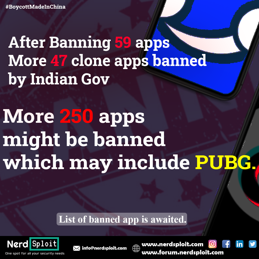 NerdsploitNS's tweet image. Another digital crackdown: India bans 47 more Chinese mobile apps.
Banned Apps list is awaited 
 #pubgban #aliexpress #chineseapp #pubgindia #Chineseappbanned #tiktok #tiktoklite #boycott #china #chinesetiktokapp #tiktok #supportindia #nerdsploit #cybercrime #cyberattack