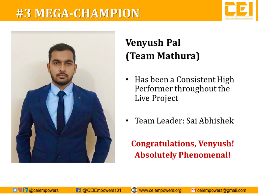 BhaijiShri's tweet photo. Our No. 3 Mega-Achiever of #CEI_LiveProject Phase-3 - Venyush Pal was a consistent high performer throughout the duration of the project. With a BTech from IIT Indore and a work experience of 4 years, it all reflected in the diligence of his project delivery. https://t.co/SflzosXK5U