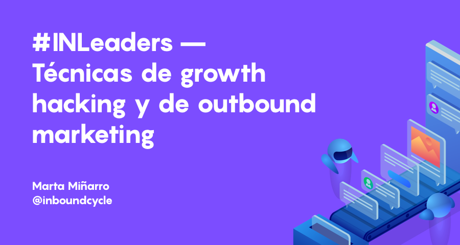 rosanarosas17's tweet photo. #INLeaders – Técnicas de growth hacking y de outbound marketing https://t.co/OdtUXkLNGq vía @InboundCycle https://t.co/OBRXv0cO3W