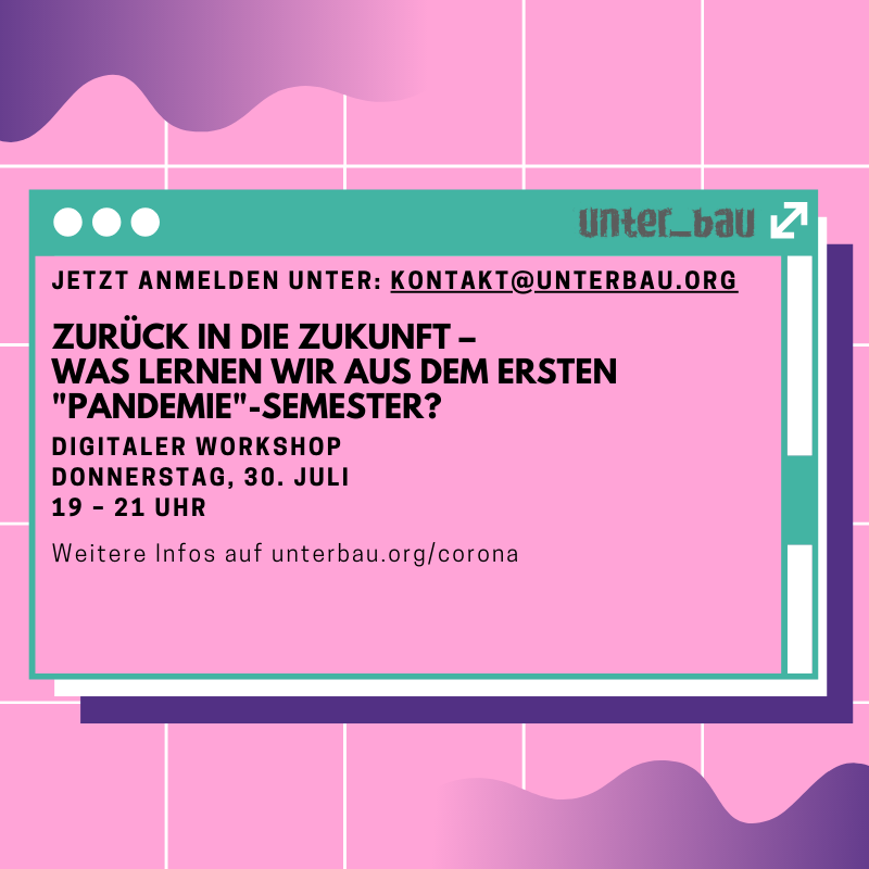 unter_bauFfm's tweet photo. Wir möchten dich ganz herzlich zu unserem Workshop „Zurück in die Zukunft – Was lernen wir aus dem „Pandemie“-Semester?“ einladen!

Wann? 30. Juli, 19 – 21 Uhr
Wo? Digital

Anmelden unter: kontakt@unterbau.org

Mehr Infos auf: https://t.co/SFACFBUvs0 https://t.co/vUhmviMNpu