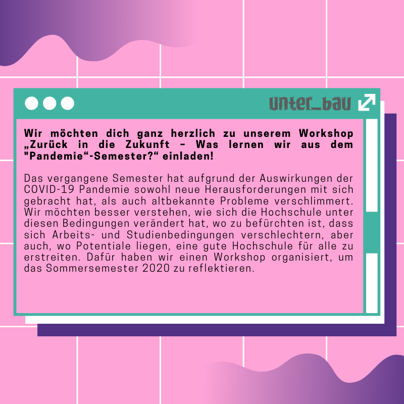 unter_bauFfm's tweet photo. Wir möchten dich ganz herzlich zu unserem Workshop „Zurück in die Zukunft – Was lernen wir aus dem „Pandemie“-Semester?“ einladen!

Wann? 30. Juli, 19 – 21 Uhr
Wo? Digital

Anmelden unter: kontakt@unterbau.org

Mehr Infos auf: https://t.co/SFACFBUvs0 https://t.co/vUhmviMNpu