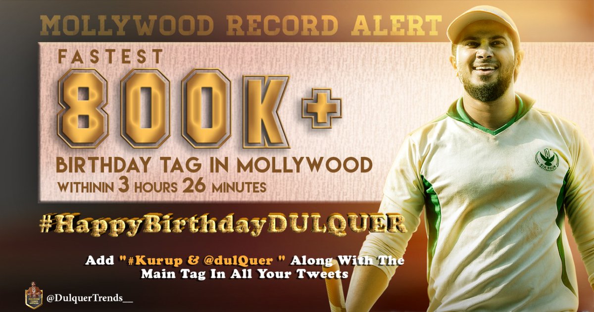 DulquerTrends_'s tweet photo. Record Break ❗❗
Fastest 800K Birthday Tag in Mollywood within 3 Hours 26 Minutes 😎🔥🔥
#HappyBirthdayDULQUER @dulQuer #Kurup https://t.co/N57wmXxzyg