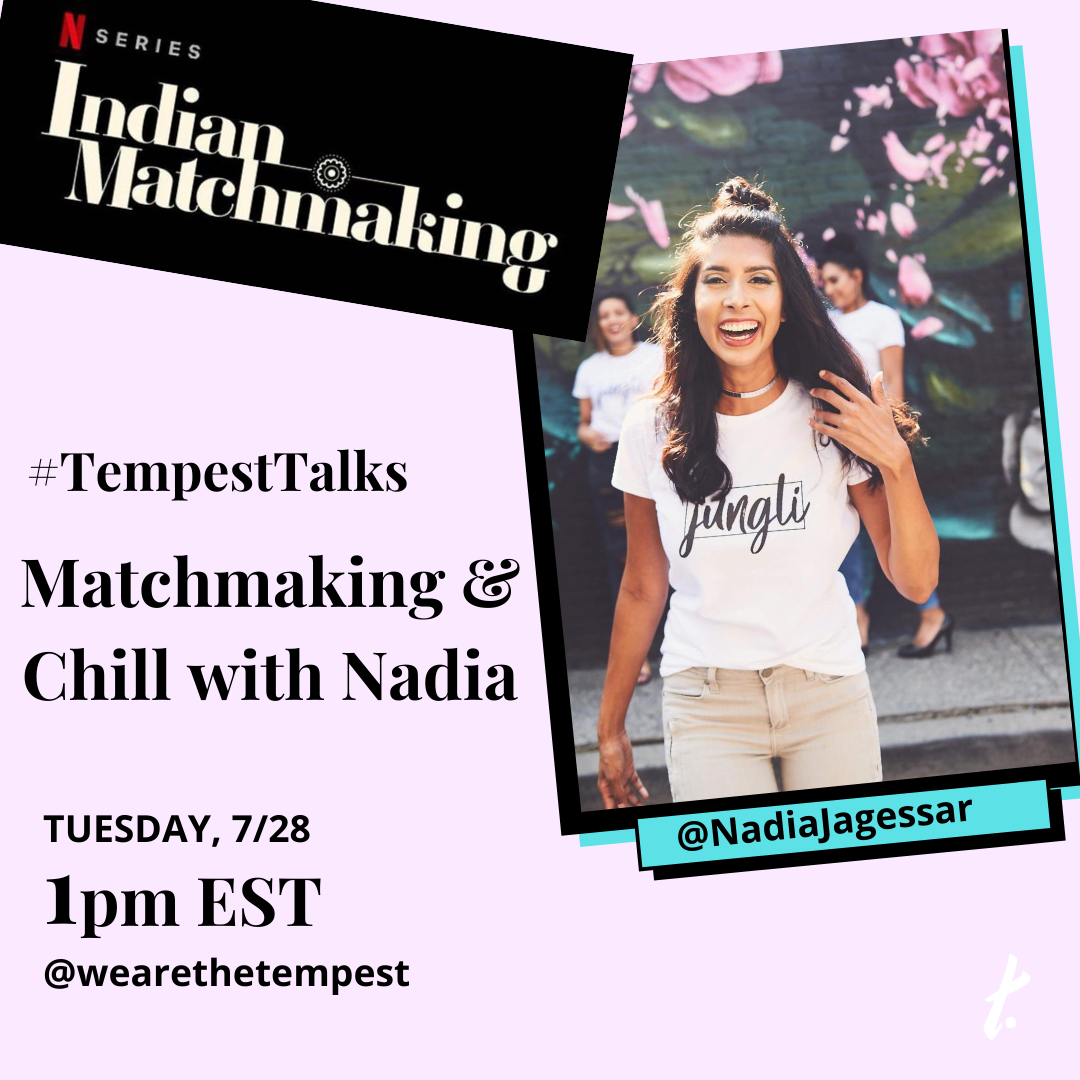 WeAreTheTempest's tweet photo. Only Twenty-Four Hours until our IG Live with Nadia Jagessar from #IndianMatchmaking #tempesttalks https://t.co/R5pVfVFLZN