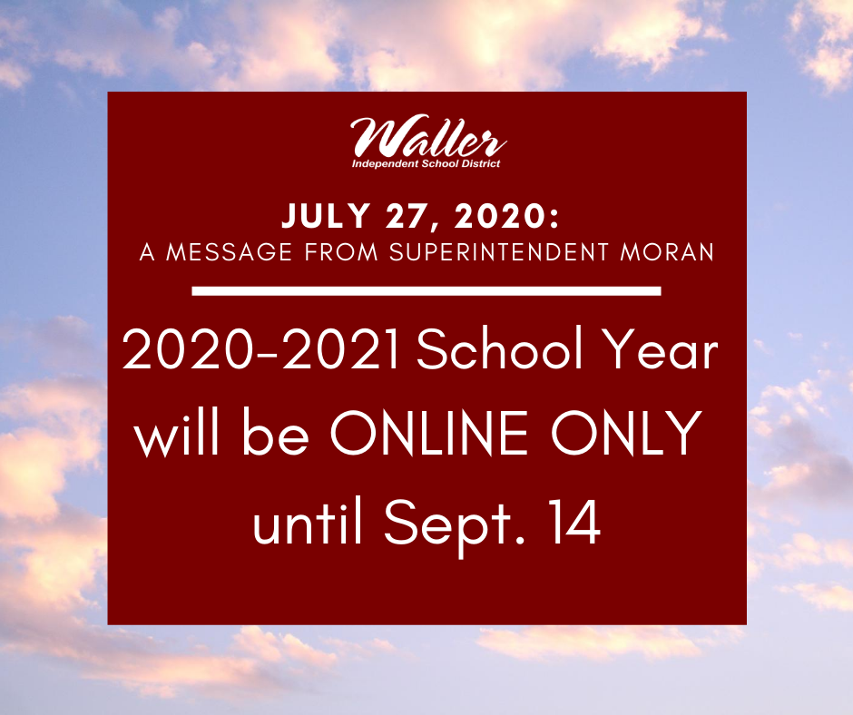 WallerISD's tweet photo. #WISDfamily - Following orders issued by Harris County Public Health we feel it is in the best interest of the health &amp; safety of our students &amp; staff to announce that we will start the school year on Aug. 24 using the WISD Online option only. Details: https://t.co/YyC2fx5h3X https://t.co/pM7hxTAD7G