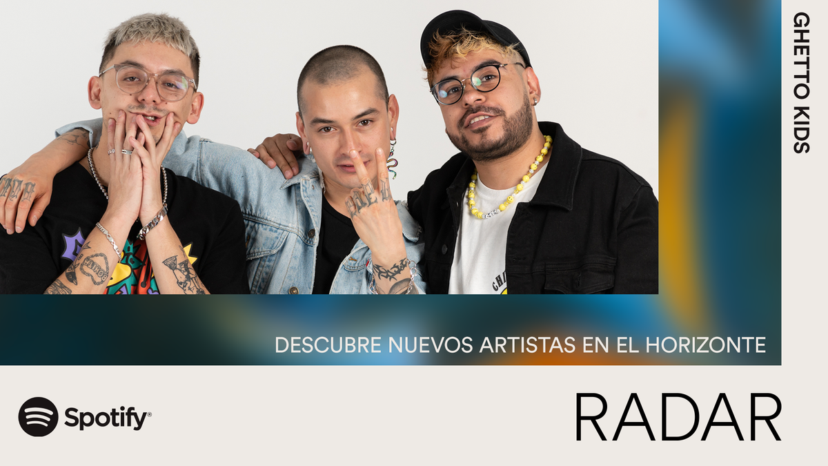 SpotifyMexico's tweet photo. El ‘perreo mexa’ está llegando a Radar México pa’ bailar y gozar con @GhettoKids_ 🔥 .  Dale play a nuestro #ArtistaRadar, solo aquí en Spotify. https://t.co/acyrXcZvve https://t.co/hmCR3rhYWz