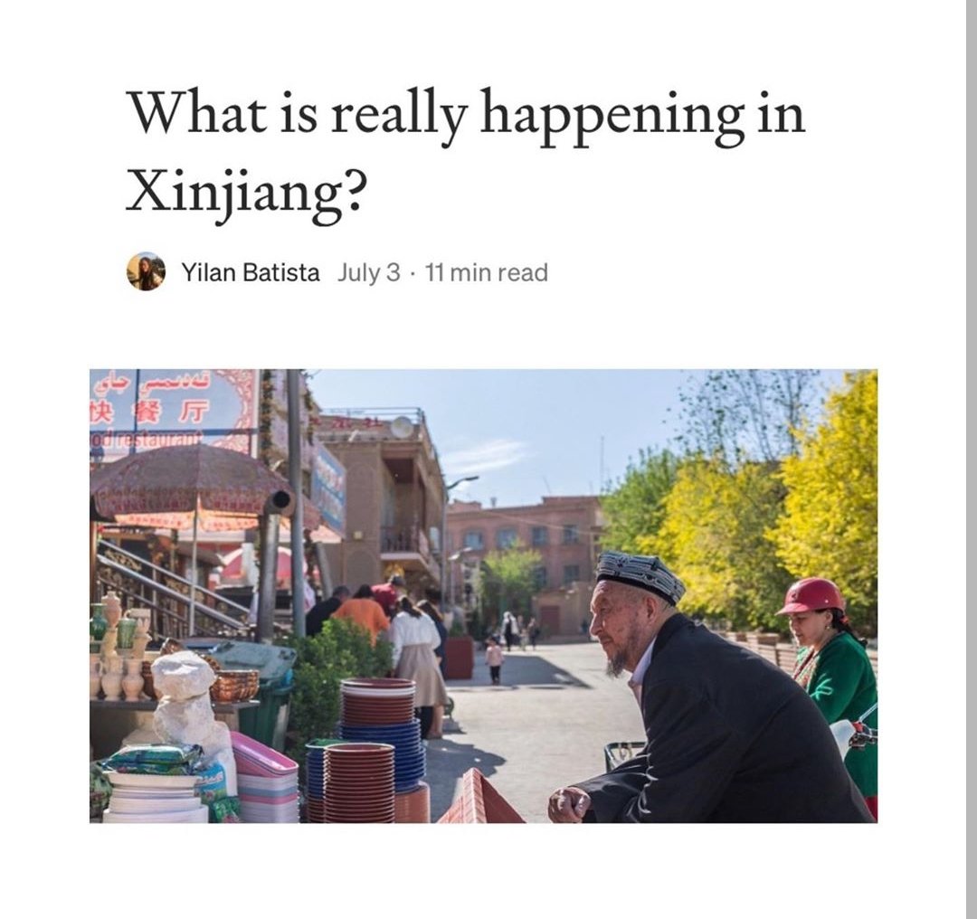 What's Really Happening in  #Xinjiang? by Yilan Batista